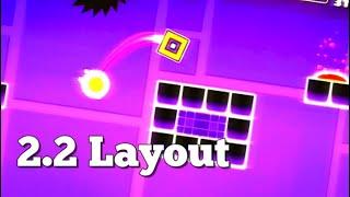 My first 2.2 layout | Geometry Dash 2.2