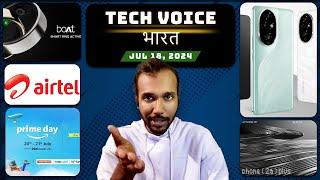 TechVoiceभारत #17 Honor 200 series, Airtel Unltd 5G booster, Boat Smart Ring, Amazon Prime Day Deals