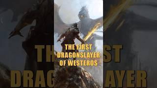 The First Dragon Slayer of Westeros (Serwyn of the Mirror Shield) Explained ASOIAF Lore