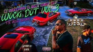 Wocki Dot Vol.3 (The Video Mixtape) - Quiet Money Dot #DJSaucePark