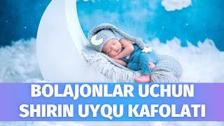 Bolajonlar Uchun Shirin Uyqu Kafolati | Болалар учун кушиклар