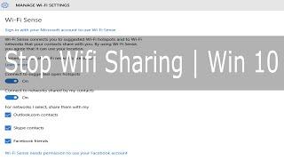 Stop Windows 10 sharing your Wifi