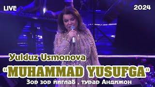 Yulduz Usmonova - Muhammad Yusufga (LIVE) 2024