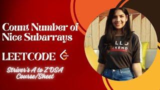 Count Number of Nice Subarrays | Leetcode Daily | Medium | Java | Striver's A to Z DSA Course/Sheet
