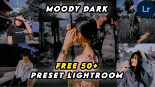50+ PRESET LIGHTROOM | MOODY DARK PRESET | LIGHTROOM TUTORIAL