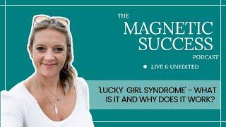 Use TikTok Lucky Girl Syndrome & Law of Assumption (Neville Goddard) To Manifest Your Business Goals