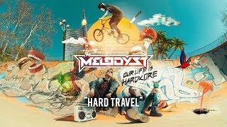 The Melodyst - Hard travel - Traxtorm 0197 [Hardcore]