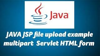 JAVA JSP file upload example