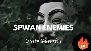 How to spawn Enemies - Unity Tutorial