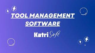 Tool Management Software - KatriSoft