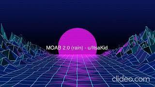 MOAB booster 2.0 (rain version) - u/ItsaKid