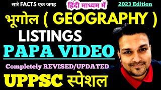 uppsc uppcs 2024 pcs ro aro beo bpsc ukpsc ahc | complete Geography Listing 2023 PAPA VIDEO classes