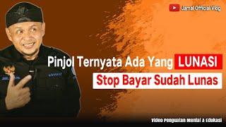 Pinjol Sudah Ada Yang Melunasi Stop Bayar