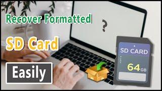 [2 Ways] How to Recover Deleted Files from Formatted SD Card