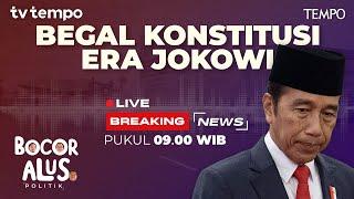  Live Bocor Alus Politik: Kongkalikong Istana dan DPR Mengadali Putusan MK