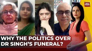 News Today Debate: Why The Politics Over Manmohan Singh's Funeral? | BJP Vs Congress | India Today