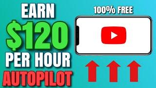Get Paid $120 on AUTOPILOT Just Watching YouTube Videos | Make Money Online
