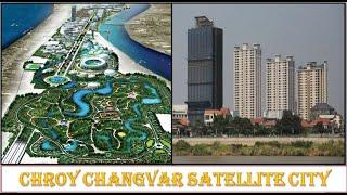 Chroy Changvar Satellite City -Future of Luxury Living and Commercial Zone-/PHOM PENH CITY 2020