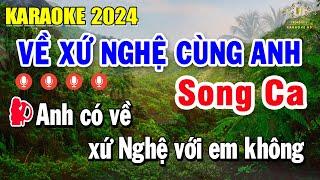 Về Xứ Nghệ Cùng Anh karaoke Song Ca Nhạc Sống Âm Thanh Dễ Hát | Trọng Hiếu