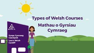 Types of Welsh courses at Learn Welsh Cardiff | Mathau o gyrsiau - Dysgu Cymraeg Caerdydd