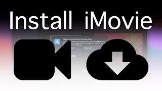 How To Install iMovie on a Mac
