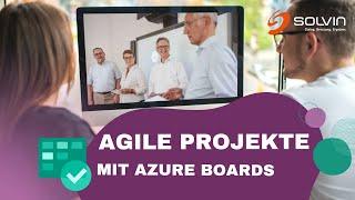 Azure DevOps Boards: Der erste Schritt zur agilen Projektorganisation | Projektmanagement Webinar