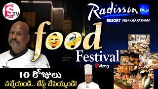 Food Festival at Radisson Blu Resort | Enjoy Delicious Food | Visakhapatnam | @sumantvbheemili