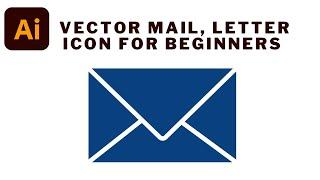 "Learn How to Make a Mail Icon in Illustrator -- Fast!"