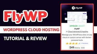 Flywp Tutorial & Review 2024 | Best WordPress Cloud Hosting Service | Saas LTD Hunter