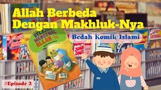 Allah Berbeda Dengan Makhluk-Nya | Komik Islam