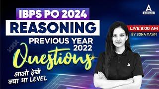 IBPS PO 2024 | REASONING PREVIOUS YEAR QUESTIONS 2022 #2 | REASONING EXAM LEVEL | BY SONA MAM