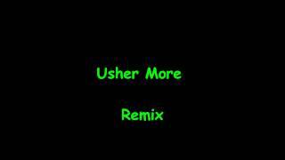 Usher More Remix