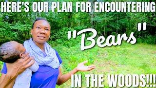 You see a "BEAR" in the "WOODS", Here's what you do!!! | TURNING RAW LAND INTO A BEAUTIFUL HOMESTEAD