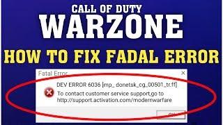 How to Fix Call of Duty Warzone Fatal Error || fix Call of Duty WARZONE fatal error, Dev error 6036