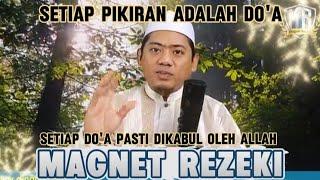 HATI2 DENGAN PIKIRAN SETIAP PIKIRAN ADALAH DOA DAN SETIAP DOA DIKABULKAN OLEH ALLAH || UST NASRULLAH