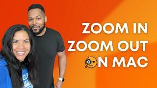 How to Zoom In and Out on Mac