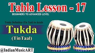 Learn Tabla Lesson - 17 | Tukda (TinTaal) in Details
