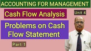 Accounting for Management I Cash Flow Statement I Problems and Solutions I Part 1 I Hasham Ali Khan