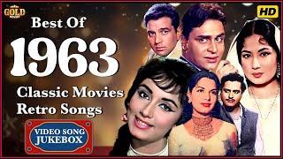 Best Of 1963 Movies Retro  Songs In  Colour Video Songs Jukebox - Superhits Songs