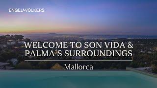 Welcome to Son Vida & Palma´s Surroundings - Engel & Völkers, Mallorca