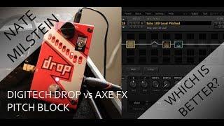 DigiTech Drop vs. Axe FX Pitch Block - Which Is Better For Drop Tuning?
