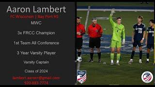 Aaron Lambert Updated Highlight video