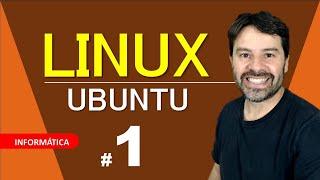 LINUX UBUNTU Aula 1