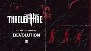 THROUGH FIRE - Devolution