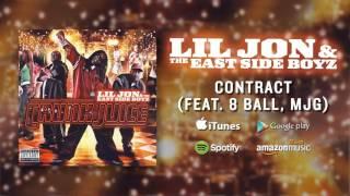 Lil Jon & The East Side Boyz - Contract (feat 8 Ball MJG)