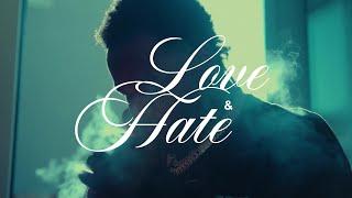 ZayBang - Love & Hate (Official Video)