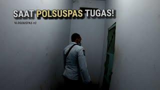 Melihat Polsuspas Saat Bertugas #Vlogsuspas