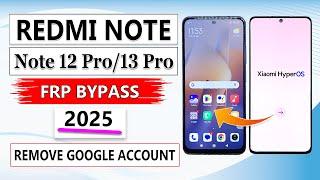 Redmi Note 12 Pro/13 Pro FRP Unlock Android 14 HyperOS Gmail Lock Remove Xiaomi HyperOS Without Pc