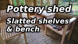 Pottery shed slatted shelves n bench build - a quick wk'end job