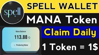 Spell Wallet Airdrop Reward MANA Token || Spell Wallet Full Details || Spell Wallet Full review